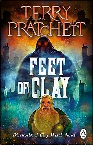 Feet Of Clay: (discworld Novel 19) (discworld Novels)