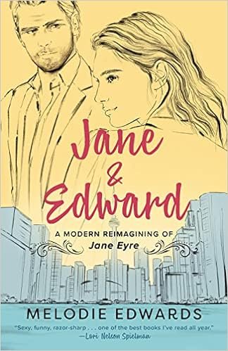 Jane & Edward: A Modern Reimagining Of Jane Eyre