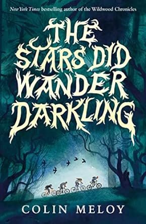 Stars Did Wander Darkling