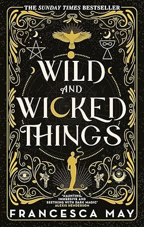 Wild And Wicked Things