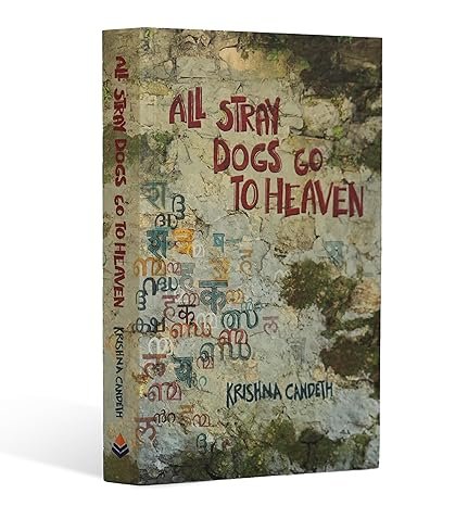 All Stray Dogs Go To Heaven