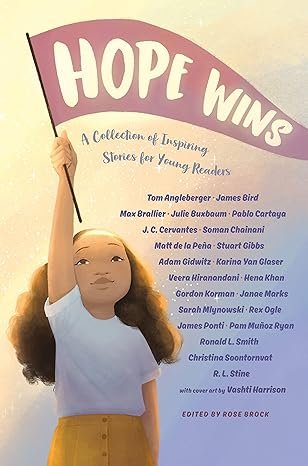 Hope Wins: A Collection Of Inspiring Stories For Young Readers