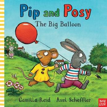 Pip And Posy The Big Ballon