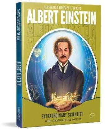 Illustrated Biography For Kids Albert Einstein
