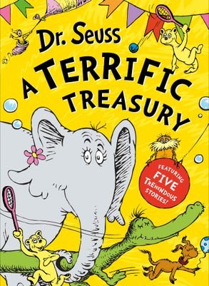 Dr, Seuss A Terrific Treasury