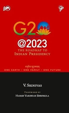 G20 @ 2023 The Roadmap To Indian Presidency