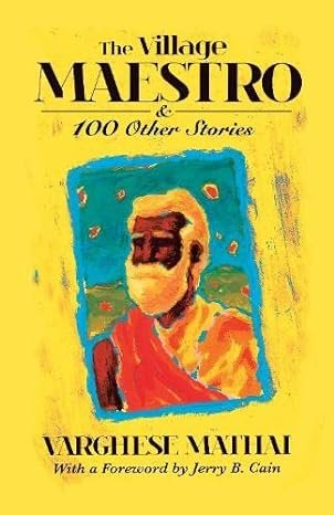 Village Maestro & 100 Other Stories