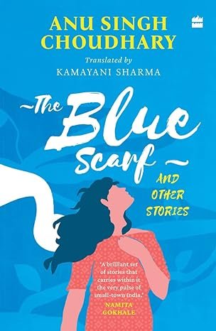 Blue Scarf And Other Stories