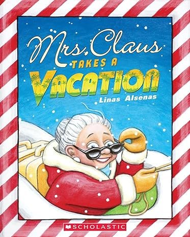 Mrs Claus Takes A Vacation