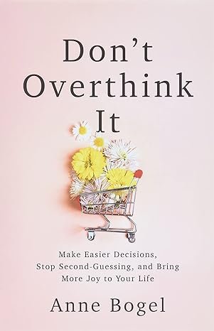 Dont Overthink It