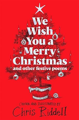 We Wish You A Merry Christmas And Other Festive Poems