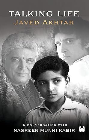 Talking Life Javed Akhtar
