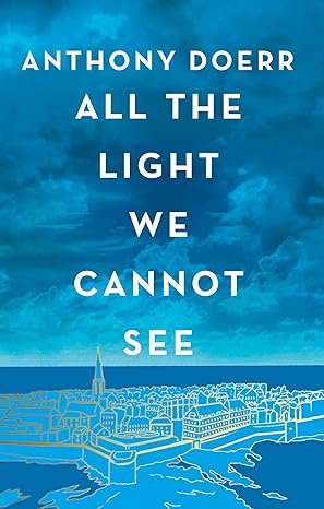 All The Light We Cannot See