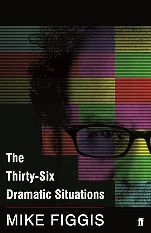The Thirty Six Dramatic Situations