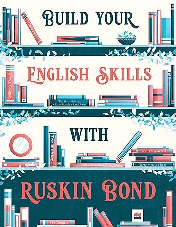 Build Your English Skillz With Ruskin Bond