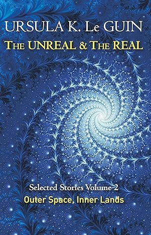 The Unreal And The Real Volume 2