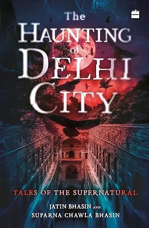 Haunting Of Delhi City