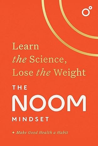 Noom Mindset Learn The Science Lose The Weight