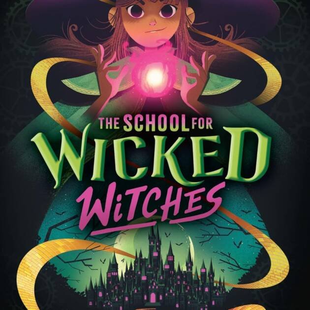 School For Wicked Witches