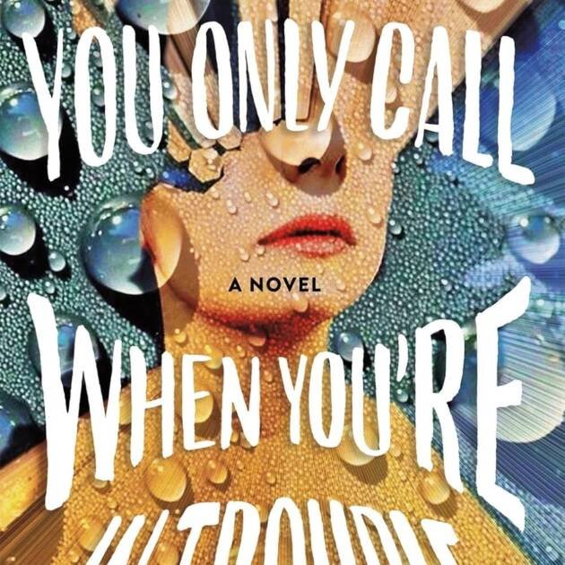 You Only Call When Youre In Trouble