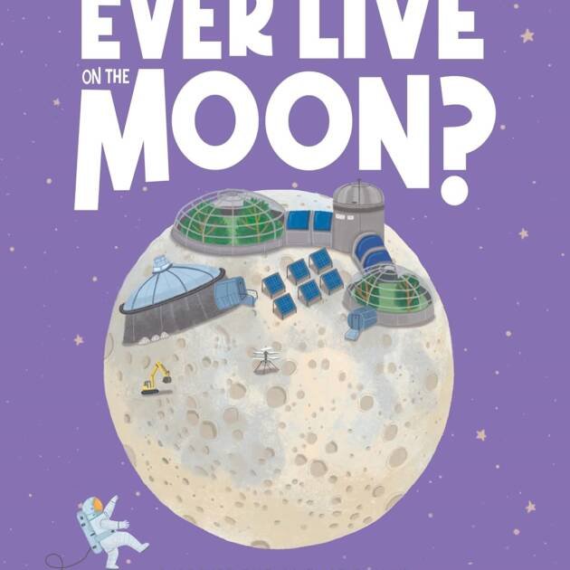 Big Questions Answered Will We Ever Live On The Moon