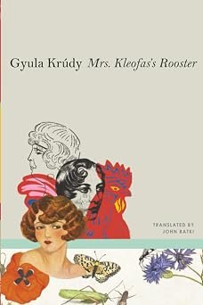 Mrs Kleofass Rooster Three Novellas