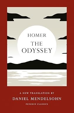 Odyssey A New Translation By Daniel Mendelsohn