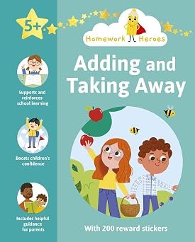 Homework Heroes Adding And Taking Away With 200 Reward Stickers
