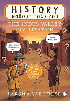 History Nobody Told You The Indus Valley Civilization