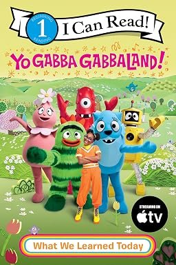 Yo Gabba Gabbaland What We Learned Today