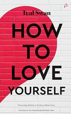 How To Love Yourself
