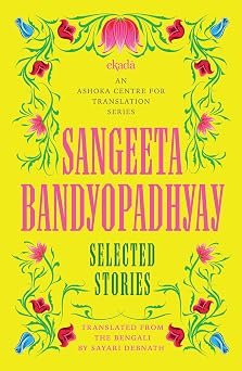 Sangeeta Bandyopadhyay Selected Stories