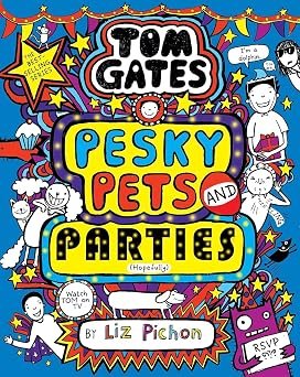 Tom Gates Pesky Pets And Parties