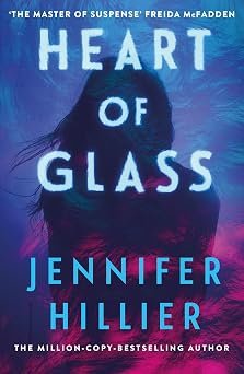 Heart Of Glass The Master Of Suspense Freida Mcfadden