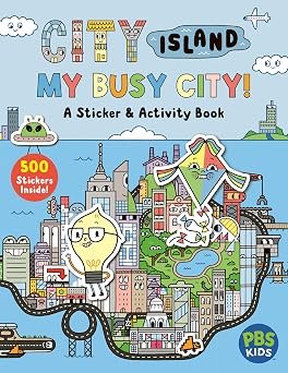 City Island My Busy City A Sticker & Activity Book Includes 500 Stickers