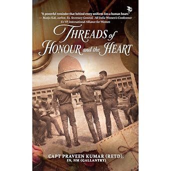 Threads Of Honour And The Heart