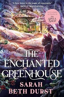 Enchanted Greenhouse