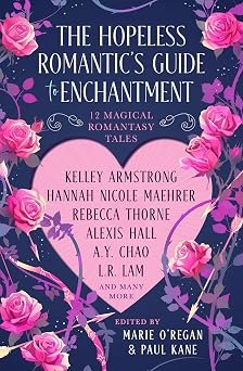 Hopeless Romantics Guide To Enchantment (hb)