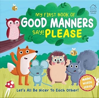 My First Book Of Good Manners Say Please (hb)
